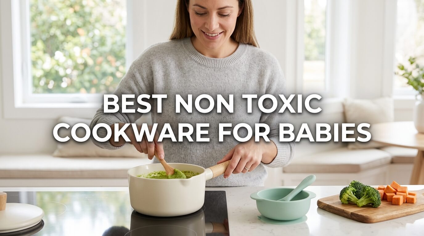 best non toxic cookware for babies